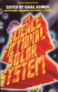 The cover of Isaac Asimov's Science Fictional Solar System