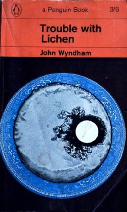 Front cover of Trouble with Lichen (Penguin 1986)