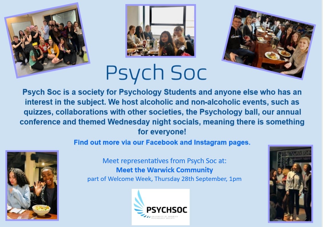 Poster with details about Psych Soc. Come and meet representatives from Psych Soc at the Meet the Warwick Community event Thursday 28th September, 1pm