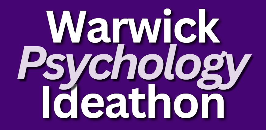 Warwick Psychology Ideathon