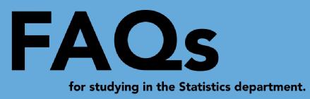 FAQs for studying in the Statistics department