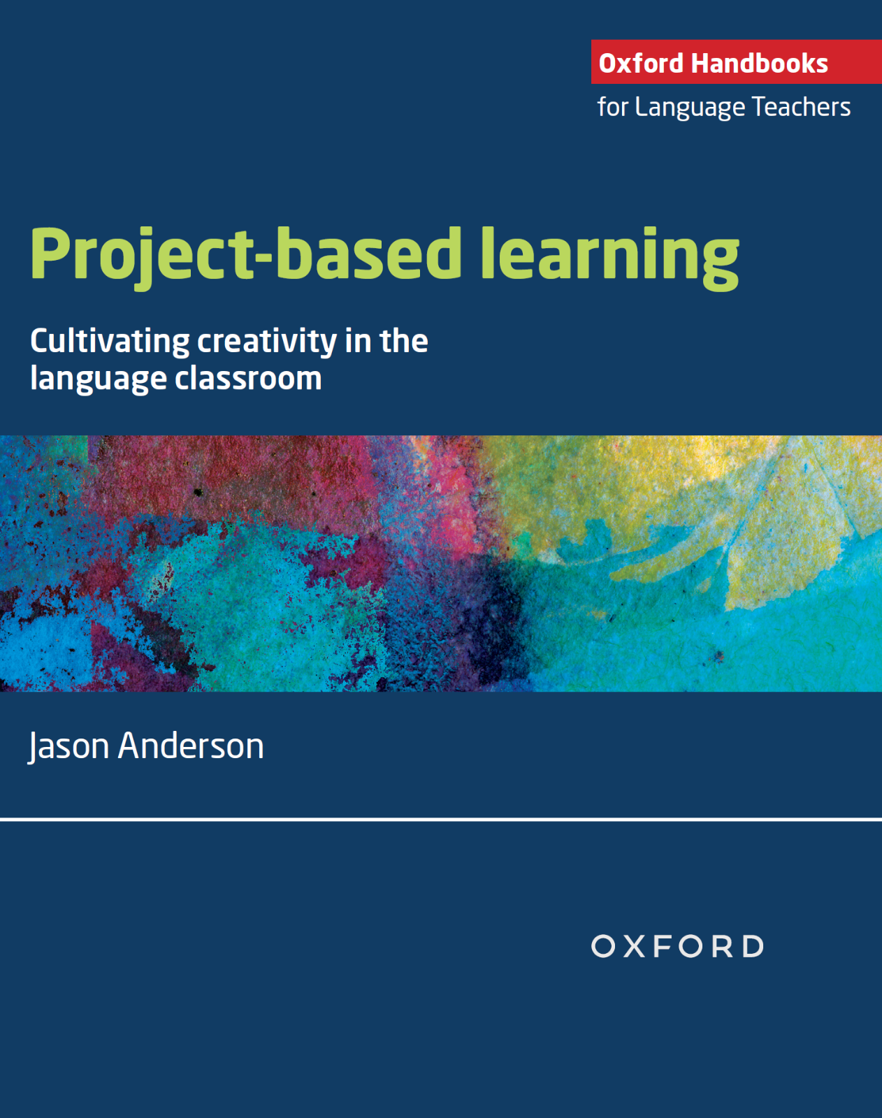 Project-based Learning: Cultivating creativity in the language classroom Anderson 2026