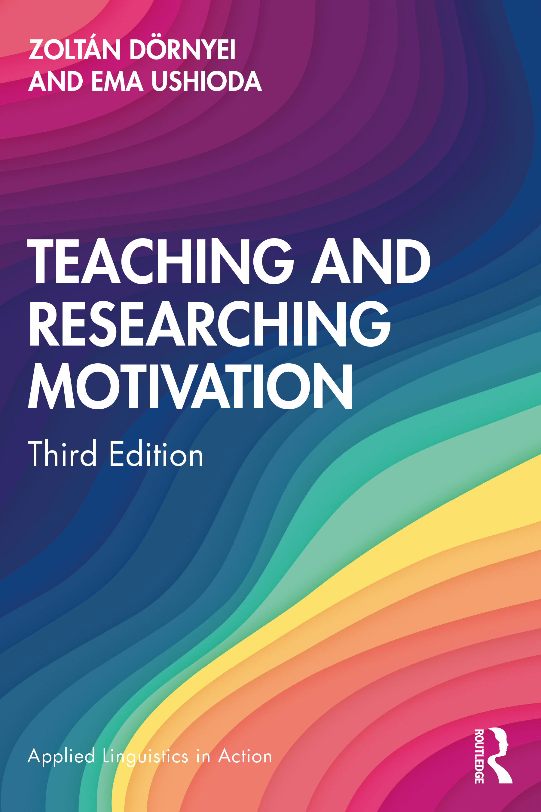 Teaching and Researching Motivation book cover
