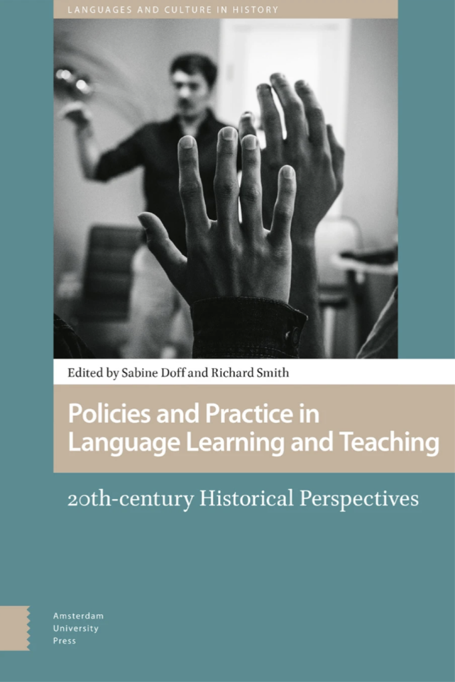 Policies and Practice in Language Learning and Teaching 20th-century Historical Perspectives Book Cover