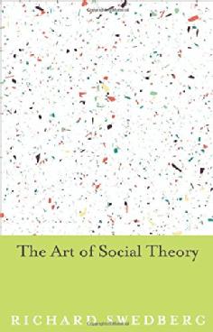 The Art of Social Theory