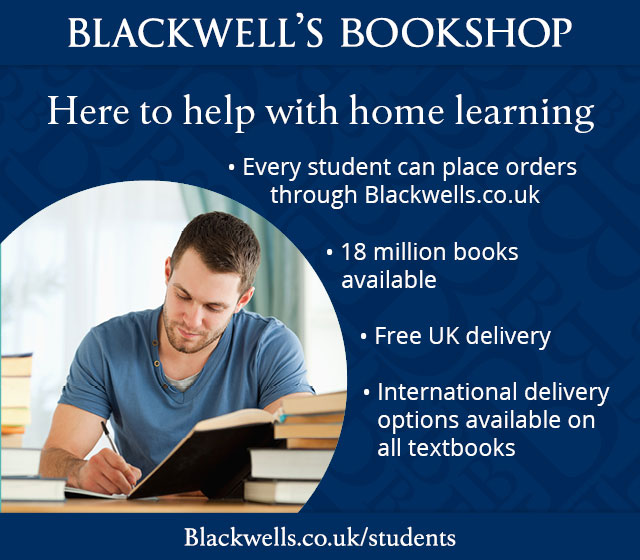 Blackwell'S Bookshop. Here to help with home learning: every student can place orders through Blackwells.co.uk, 18 million books available, free UK delivery, international delivery options available on all textbooks. Visit Blackwells.co.uk/students