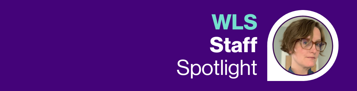 WLS Staff Spotlight with photo of Tara Mulqueen