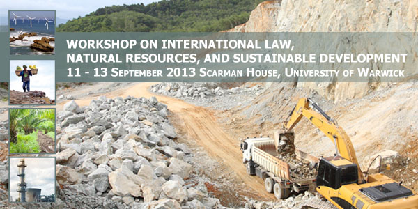 WORKSHOP ON INTERNATIONAL LAW, NATURAL RESOURCES, AND SUSTAINABLE DEVELOPMENT
