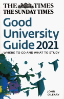 The Times Good University Guide 2021: Where to Go and What to Study:  Amazon.co.uk: O'Leary, John, Times Books: 9780008368289: Books