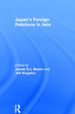 Japan’s Foreign Relations in Asia