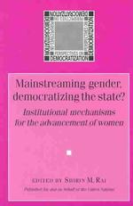 Mainstreaming gender, Democratising the state?