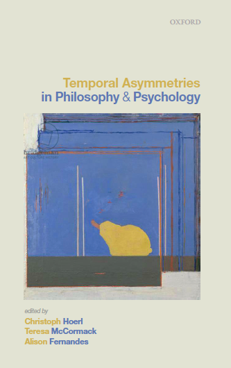 Cover of the volume 'Temporal Asymmetries in Philosophy and Psychology'