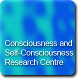 Consciousness and Self-Conciousness Research Centre 