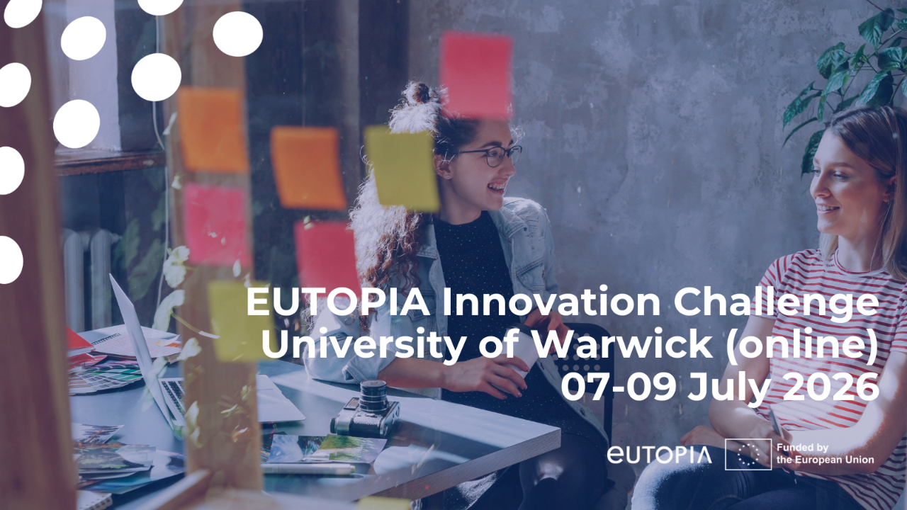 EUTOPIA Innovation Challenge at Warwick