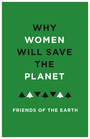 Why women will save the planet, book cover