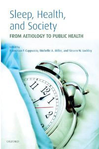 Sleep, Health, and Society: From Aetiology to Public Health