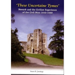 Cover of Newark and the Civilian Experience of the Civil Wars 1640-1660 