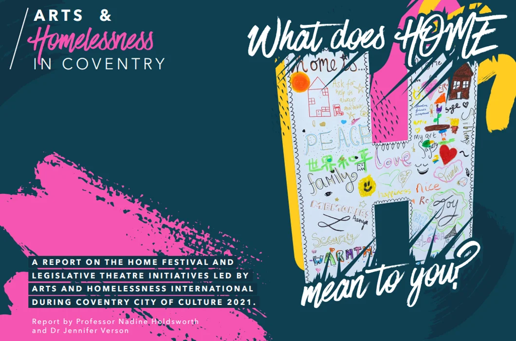 Arts and homelessness - what does Home mean to you?
