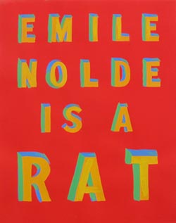 Emile Nolde is a Rat by Bob & Roberta Smith