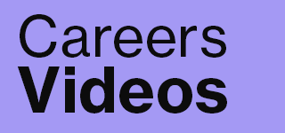 Careers videos