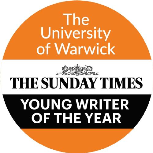2019 Sunday Times/University of Warwick Young Writer of the Year Award