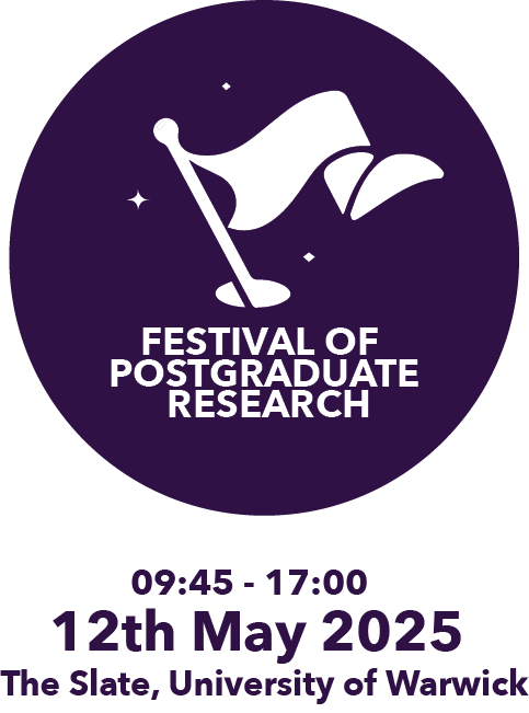 Festival of Postgraduate Research 12th May 2025