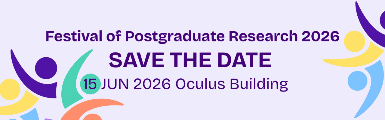 Festival of PGR Research Save the Date 15 June 2026 Oculus Building