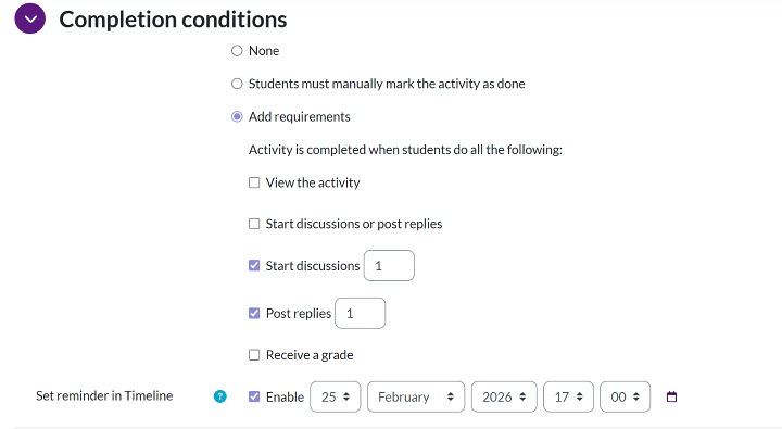 Completion conditions for a forum activity showing that students are required to start one discussion and reply to one more by 25th February 2026 at 17:00