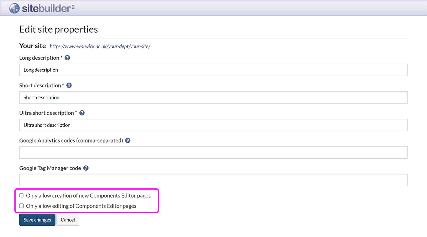 The 'Edit site properties' screen, with the options to restrict creation and editing of pages to the Components Editor highlighted