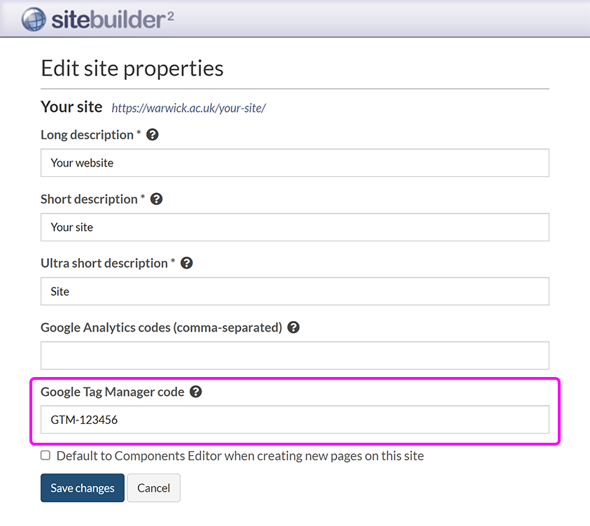 The 'Edit site properties' screen, with the 'Google Tag Manager code' box highlighted
