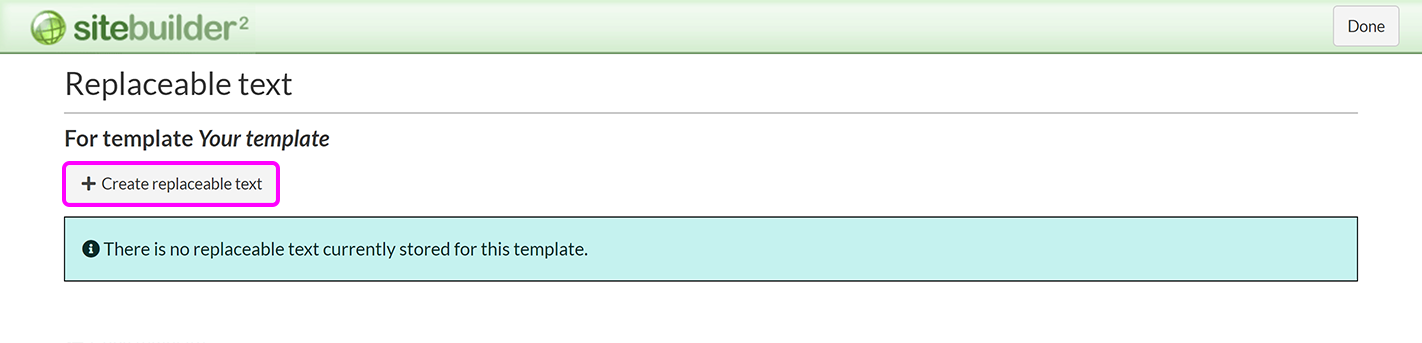 The 'Replaceable text' screen for a SiteBuilder custom page template, with the 'Create replaceable text' button highlighted