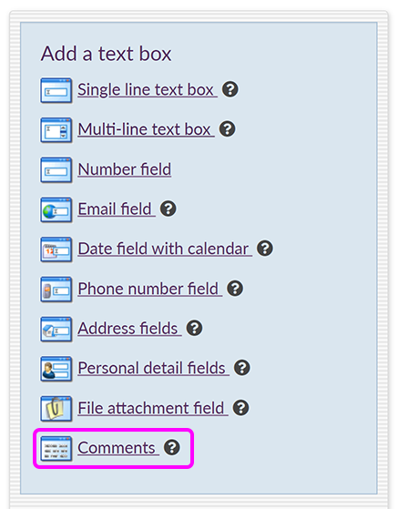 The 'Text box' options for a SiteBuilder form, with the 'Comments' option highlighted