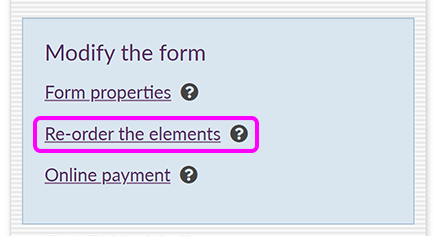 The 'Modify the form' section of form options, with 'Re-order the elements' highlighted