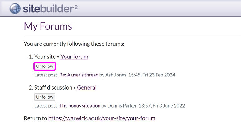 The 'My forums' screen, with the 'Unfollow' button for a forum highlighted