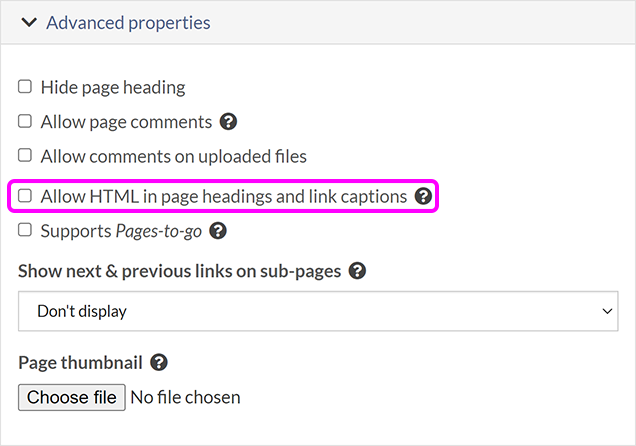 The 'Advanced properties' section in page properties, with the 'Allow HTML in page headings and link captions' option highlighted