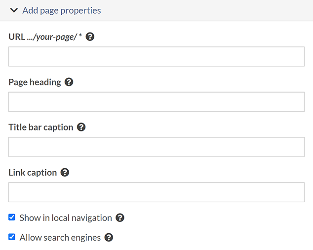 The first part of the 'Add page properties' section, with boxes to enter the page URL, heading, Title bar caption, and Link caption, and select whether the page should display in local navigation or appear in search engines.