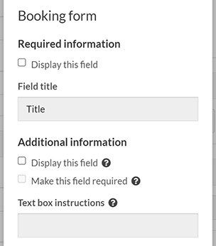 Define the booking form fields