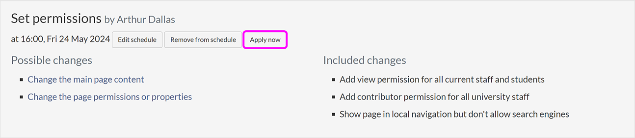 A scheduled change, with the 'Apply now' button highlighted