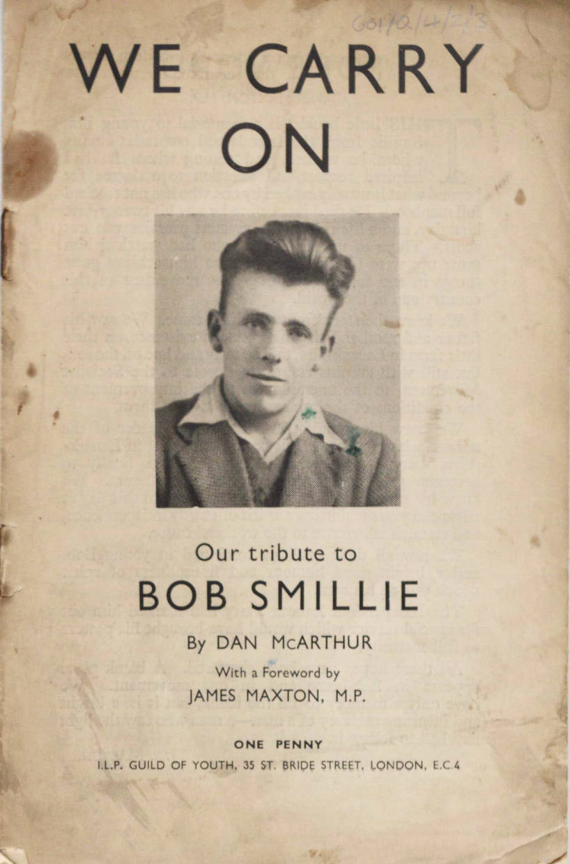 Front cover of pamphlet 'We carry on: Our tribute to Bob Smillie'. It includes a head and shoulders portrait of Smillie.