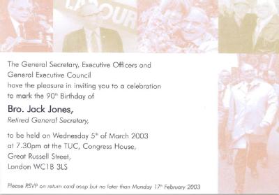 Invitation to the TGWU party to celebrate Jack Jones's 90th birthday, 2003