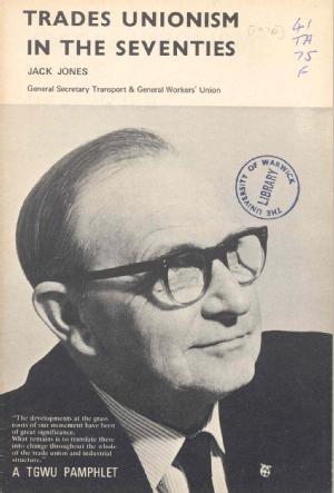 'Trades Unionism in the Seventies', pamphlet by Jack Jones, 1970