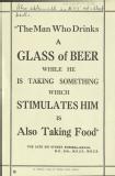 The man who drinks a glass of beer while he is taking something which stimulates him is also taking food [MSS.420/BS/7/12/36]