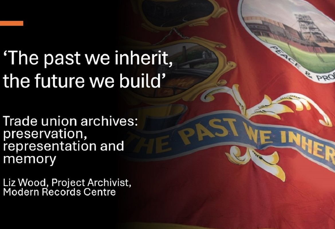 Screenshot from a talk on ''The past we inherit, the future we build': Trade union archives: preservation, representation and memory', partially showing an image of a trade union banner.