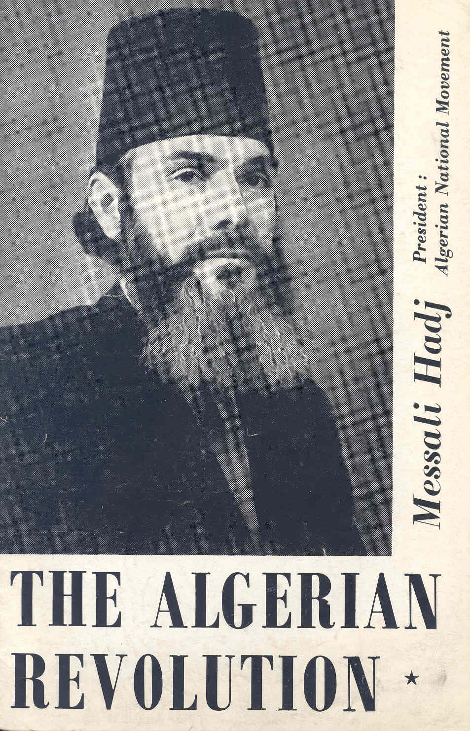'The Algerian Revolution' by Messali Hadj, 1955