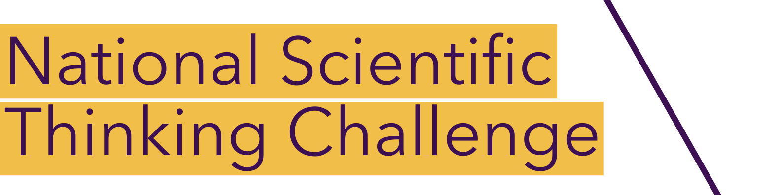 National Scientific Thinking Challenge