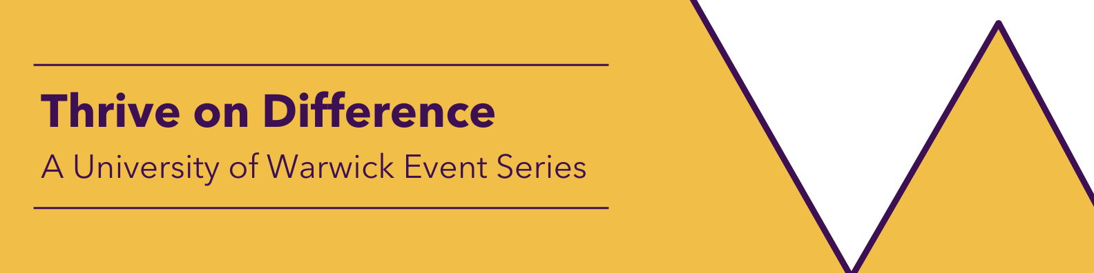 Thrive on Difference. A University of Warwick Event Series.