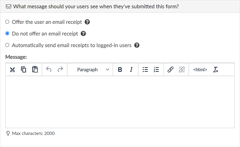 The 'What message should your users see when they've submitted this form?' options
