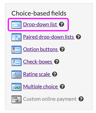 The 'Allow the user to make a choice' menu, with the 'Drop-down list' option highlighted