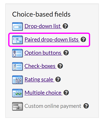 The 'Allow the user to make a choice' menu, with the 'Paired drop-down lists' option highlighted
