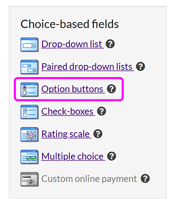 The 'Allow the user to make a choice' menu, with the 'Option buttons' option highlighted